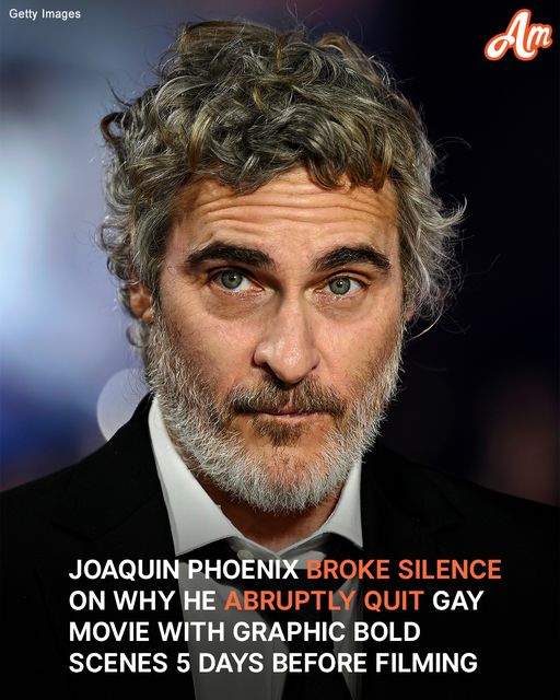 Joaquin Phoenix Abruptly Quit Gay Movie with Graphic Bold Scenes 5 Days before Filming & Users Agree with It