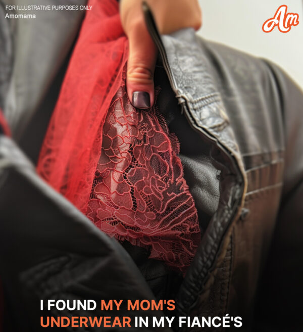 I Found My Mom’s Underwear in My Fiancé’s Pocket, Here’s Why I Forgave Her – Story of the Day