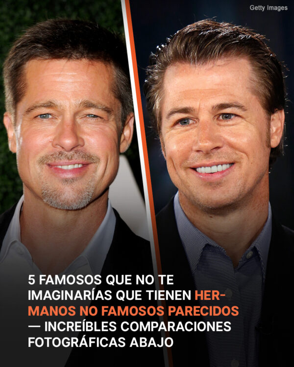 5 Famosos Cuyos Hermanos Se Parecen A Ellos: Fotos