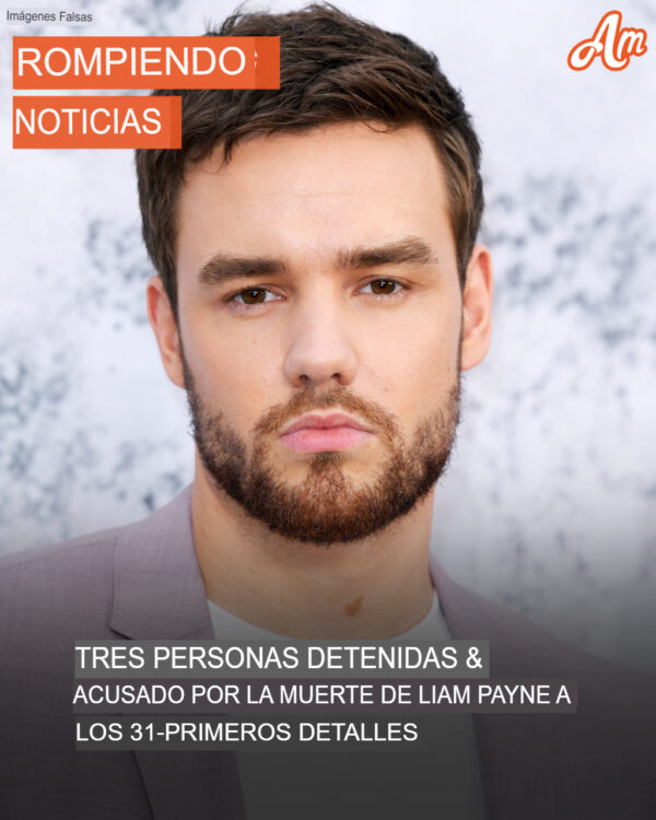 Tres personas detenidas y acusadas por la muerte de Liam Payne – Informe