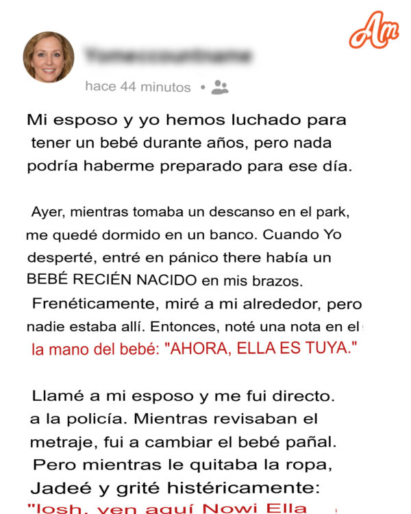 Desperté con el bebé de una desconocida en mis brazos y una nota en sus pequeñas manos