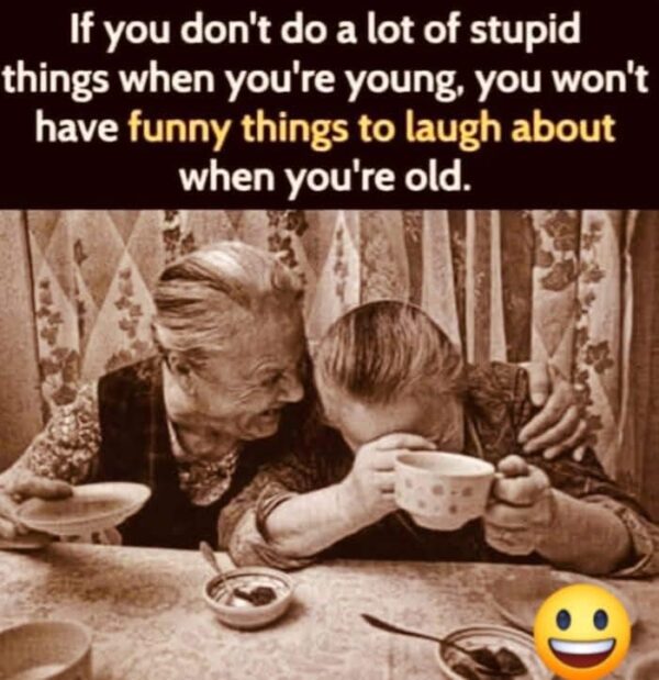 The Joy of Youthful Mistakes A Life Well-Lived