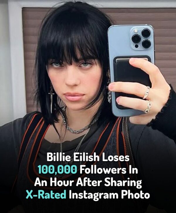 Billie Eilish Loses 100,000 Followers In An Hour After Posting One Photo
