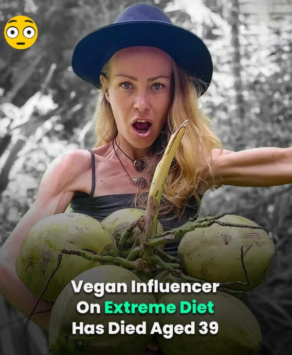 Extreme Dieting Vegan Influencer Dies At Age 39
