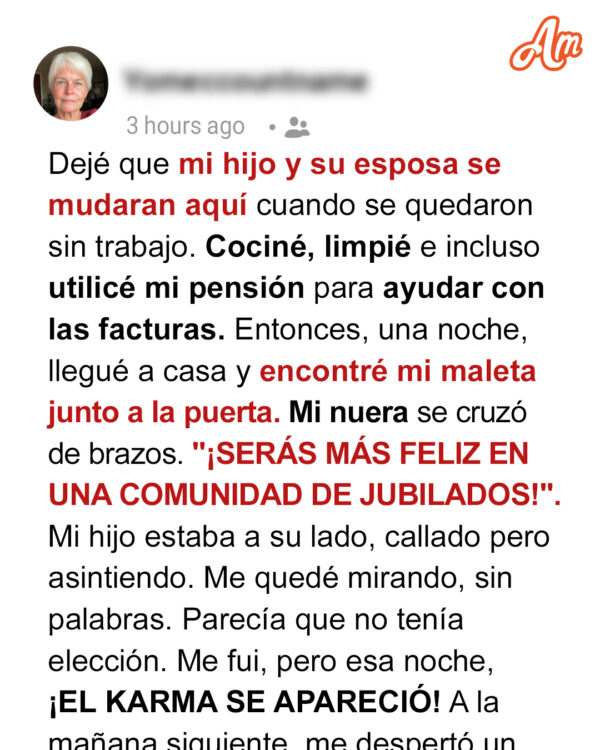 Permití que mi hijo y su esposa vivieran en mi casa, pero me echaron – El karma los hizo pagar