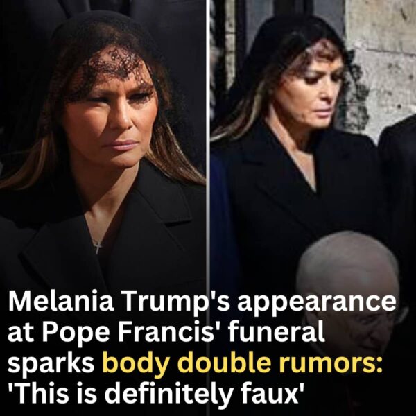 Body Double Conspiracy Theories Are Flying After Melania Trump Shows Up At Pope Francis’ Funeral