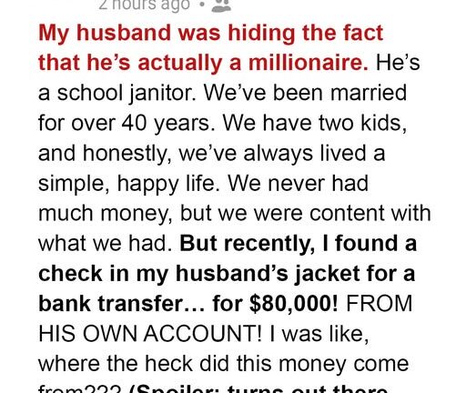 I Found Out My Husband, a School Janitor, Secretly Owns a Multi-Million Dollar Fortune