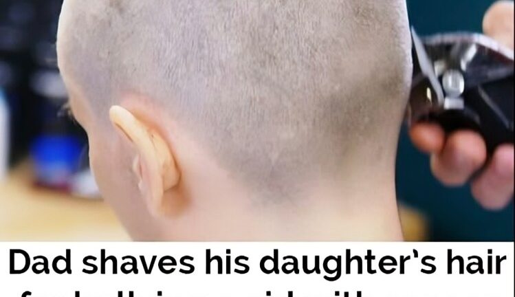 Dad Takes Extreme Action: Shaves Daughter’s Head After Bullying a Cancer-Stricken Classmate!