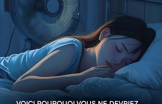 Voici pourquoi vous ne devriez pas dormir avec un ventilateur la nuit