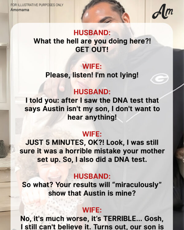 My Husband Took a DNA Test and Found Out He Was Not the Father, I Took One Too and the Truth Was Even Worse — Story of the Day