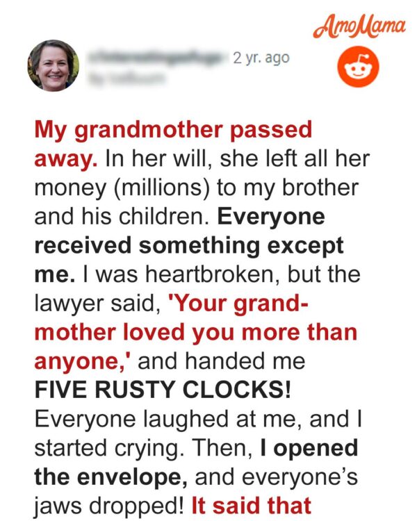 Linda Inherits Grandma’s Old Clocks & Greedy Brother Gets House, Turns Out She Got Almost $200K – Story of the Day