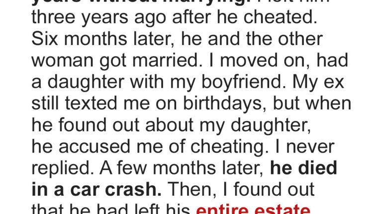 My Ex Left His Estate to Me Instead of His Wife & Kids after His Death – His Reason for This Flabbergasted Me