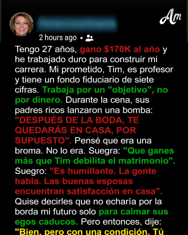 Los padres ricos de mi prometido querían que dejara mi trabajo después de casarnos – Les ofrecí un trato y perdieron la cabeza