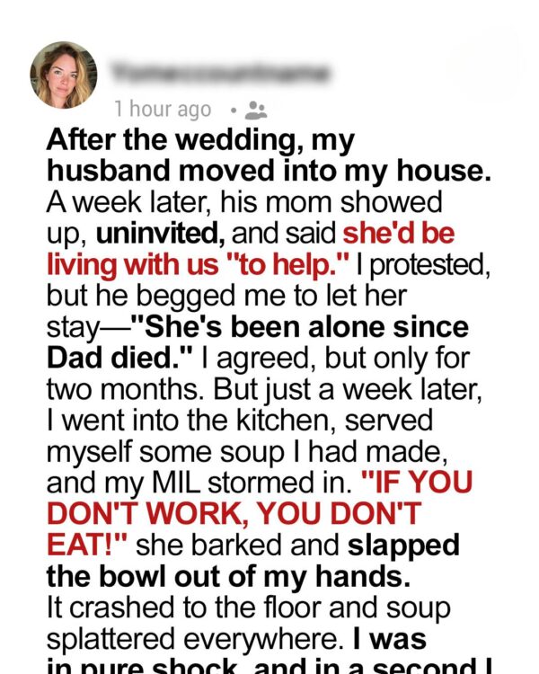 My MIL Moved In and Said, “No Work, No Food!” — My Husband’s Response Left Me Speechless
