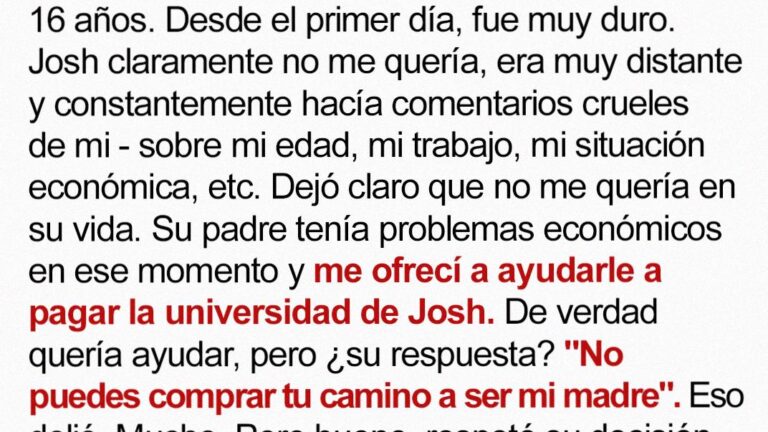 Mi hijastro rechazó mi oferta para un fondo universitario, diciendo “No puedes comprar el derecho a ser mi mamá” – 5 años después, me llamó para anunciarme una noticia importante