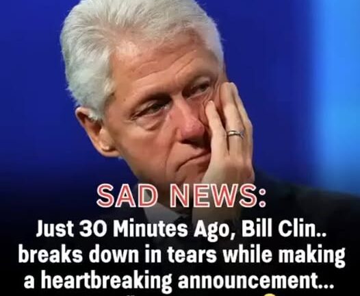 Bill Clinton with tears in their eyes make the sad announcement…